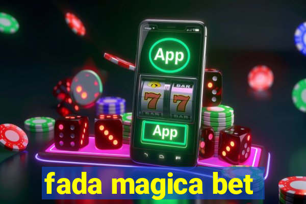 fada magica bet